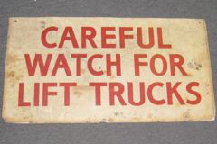 Sign-Careful Watch For Fork Lifts, plastic, red/white, 30"w x 18"t, stock number S-0742