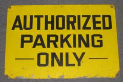 Sign-Authorized Parking Only, metal, blk/yellow, 20"w x 14"t, stock number S-0751