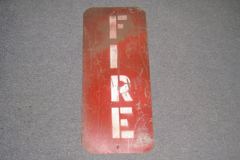 Sign-Fire, 2-sided, metal, white/red, 12"w x 28"t, stock number S-0769