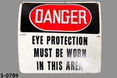 Sign-Danger Eye Protection Must Be Worn In This Area, plastic, stock number S-0789