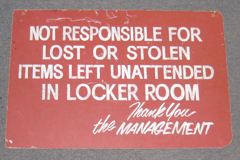 Sign-Not Responsible For Lost Or Stolen Items Left Unattended In, stock number S-0800