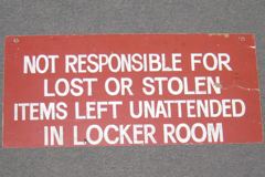 Sign-Not Responsible For Lost Or Stolen Items Left Unattended In, stock number S-0800a
