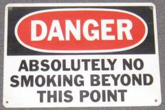 Sign-Danger Absolutely No Smoking Beyond This Point, stock number S-0874
