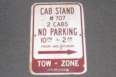 Sign-Cab Stand #707 2 Cabs No Parking 10PM-2AM Friday and Saturday, stock number S-1032
