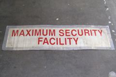 Sign-Maximum Security Facility, metal, wht/red, 48"w x 14"t, stock number S-1150