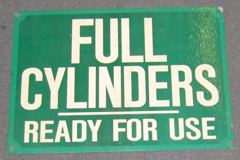 Sign-Full Cylinders Ready For Use, metal, green/white, 20"w x 14"t, stock number S-1208