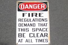 Sign-Danger Fire Regulations Demand This Space Be Clear, metal, stock number S-1228