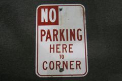 Sign-No Parking Here To Corner, metal, red/wht, 12"w x 18"t, stock number S-1241