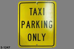 Sign-Taxi Parking Only, metal, blk/ylw, 18"w x 24"t, stock number S-1247