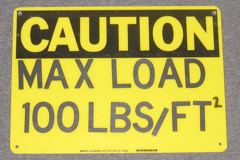Sign-Caution Max Load 100lbs/FT, 10" x 14", stock number S-1386