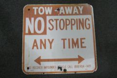 Sign-Tow Away No Stopping Any Time, red/white, 18"w x 18"t, stock number S-1436