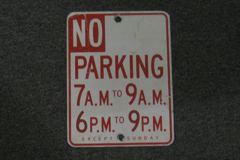 Sign-No Parking 7am - 9am, 6pm - 9pm, red/wht, metal, 6"w x 8"t, stock number S-1457
