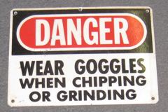 Sign-Danger Wear Goggles When Chipping Or Grinding, 14"x10", stock number S-1504