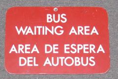 Sign-Bus Waiting Area/ Area de espera del autobus, stock number S-1525