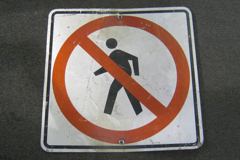 Sign-No crossing symbol, red/wht, 24x24, metal, stock number S-1624
