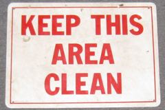 Sign-Keep This Area Clean, stock number S-1826