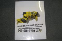 Poster, NYPD, 18"w x 24"t, plastic frame "There are some lines even, stock number S-1836p