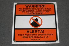 Sign-Warning All Suspicious Activity Will Be Reported To The, stock number S-1852