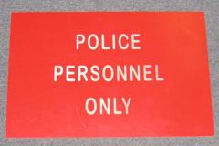 Sign-Police Personnel Only, red, 18"w x 12"t, stock number S-1917