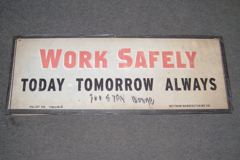 Sign-Work Safely Today Tomorrow Always, grey/blk/red, cardboard, 35"w, stock number S-2008