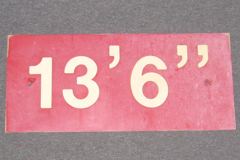Sign-13' 6", wht/red, plastic, 18"w x 8"t, stock number S-2021