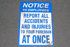 Sign-Notice to employees report all accidents and injuries to your, stock number S-2028c
