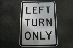 Sign-Left Turn Only, blk/wht, 18"w x 24"t, metal, stock number S-2107