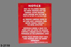 Sign-Notice Only The Following Persons May Bring Weapons Into The, stock number S-2110