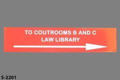 Sign-To Courtrooms B and C Law Library, 18"w x 4"t, wht/red, stock number S-2201