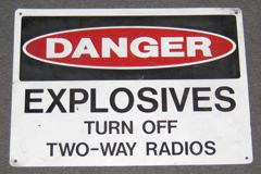 Sign-Danger Explosives Turn Off Two-Way Radios, stock number S-2248