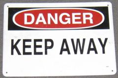 Sign-Danger Keep Away, stock number S-2283