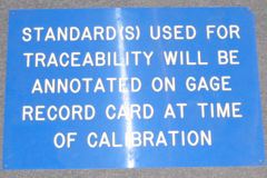 Sign-Standards Used For Traceability..., blue/wht, engraved plastic, stock number S-2289
