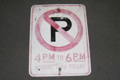 Sign-(\) , 4PM to 6PM Monday Thru Friday, City Of Chicago, red/wht, stock number S-2306