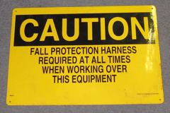 Sign-Caution - Fall protection harness required at all times when, stock number S-2353
