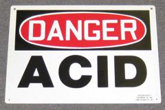 Sign-Danger Acid, plastic, red/wht/blk, 10"x14", stock number S-2397