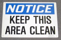 Sign-Keep This Area Clean, plastic, blu/wht/blk, 14"w x 10"t, stock number S-2421