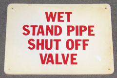 Sign-Wet Stand Pipe Shut Off Valve, plastic, red/wht, 10"x14", stock number S-2436