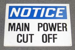 Sign-Notice Main Power Cut Off, stock number S-2440