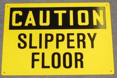 Sign-Caution Slippery Floor, stock number S-2442
