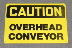 Sign-Caution Overhead Conveyor, photo 2 of 2