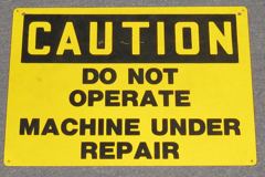 Sign-Caution Do Not Operate Machine, plstc, ylw/blk, 14"w x 10"t, stock number S-2449