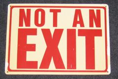 Sign-Not an Exit, 10"x14", white/red, plastic, stock number S-2469