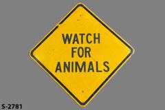 Sign-Watch For Animals, ylw/blk, metal, 41"w x 41"t (30"x30" square), stock number S-2781
