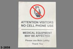 Sign-Attn Visitors No Cell Phone Use-Med Equip. May Be Affected, stock number S-2858