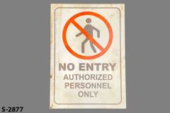Sign-No Entry-Auth Personnel Only, stock number S-2877