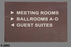 Sign- for hotel lobby - >Meeting Rooms >Ballrooms A-D <Guest Suites, stock number S-2895