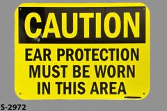 Sign-Caution Ear Protection Must Be Worn In This Area, metal, stock number S-2972