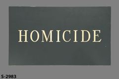 Sign-Homicide, grey/wht, plastic, 14"w x 8"t, stock number S-2983