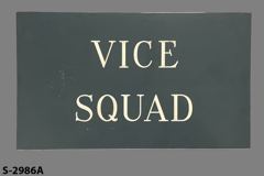 Sign-Vice Squad, grey/wht, plastic, 14"w x 8"t, stock number S-2986a