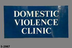 Sign-Domestic Violence Clinic, blue/wht, plastic, 18"w x 9"t, stock number S-2987